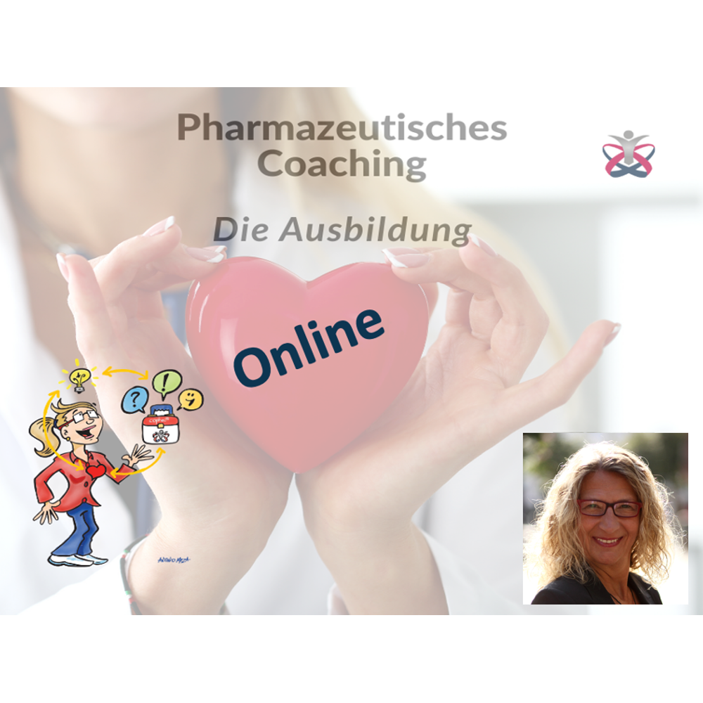 Online-Ausbildung zum Pharmazeutischen Coach Online-Ausbildung zum Pharmazeutischen Coach